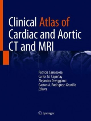 Книга Clinical Atlas of Cardiac and Aortic CT and MRI Patricia Carrascosa