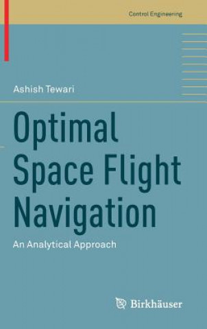 Könyv Optimal Space Flight Navigation Ashish Tewari