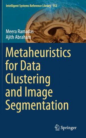 Книга Metaheuristics for Data Clustering and Image Segmentation Meera Ramadas