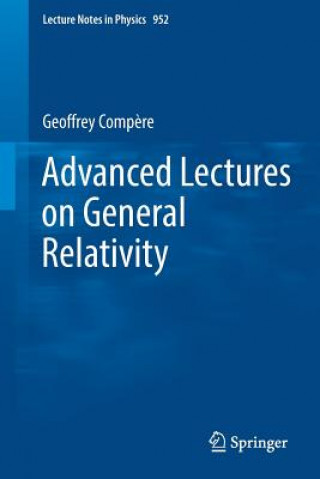 Knjiga Advanced Lectures on General Relativity Geoffrey Comp?re