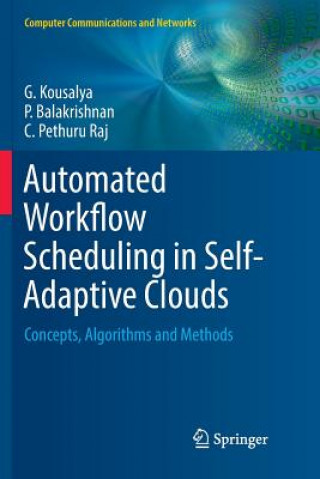 Buch Automated Workflow Scheduling in Self-Adaptive Clouds G Kousalya