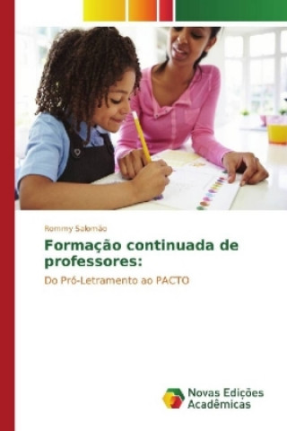 Knjiga Formação continuada de professores: Rommy Salomão