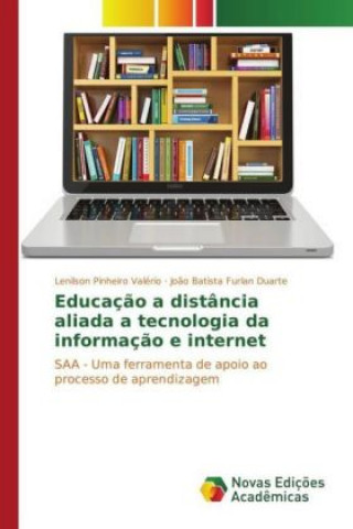 Książka Educação a distância aliada a tecnologia da informação e internet Lenilson Pinheiro Valério