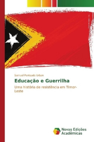 Knjiga Educação e Guerrilha Samuel Penteado Urban