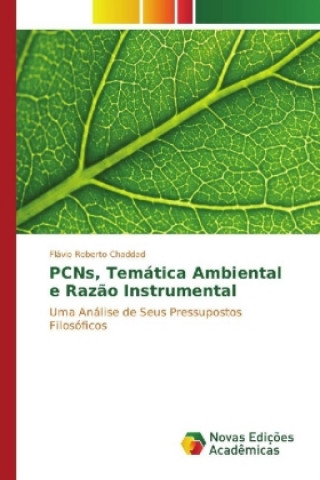 Buch PCNs, Temática Ambiental e Razão Instrumental Flávio Roberto Chaddad