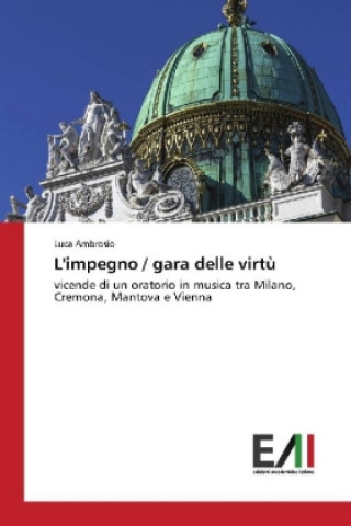 Knjiga L'impegno / gara delle virtù Luca Ambrosio