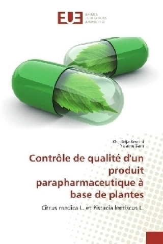 Kniha Contrôle de qualité d'un produit parapharmaceutique à base de plantes Khadidja Remini