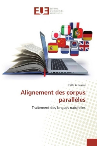 Книга Alignement des corpus parallèles Fethi Lamraoui