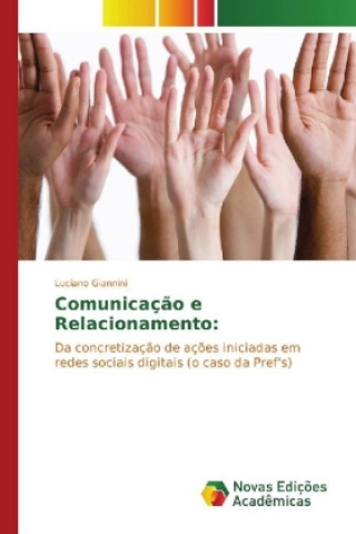Knjiga Comunicação e Relacionamento: Luciano Giannini