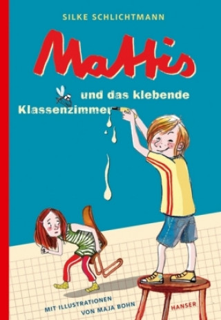 Kniha Mattis und das klebende Klassenzimmer Silke Schlichtmann