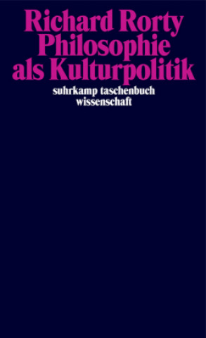 Kniha Philosophie als Kulturpolitik Richard Rorty