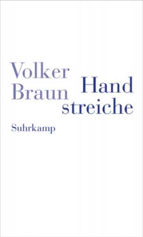 Kniha Handstreiche Volker Braun