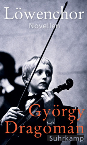 Libro Löwenchor György Dragomán