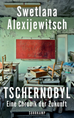 Knjiga Tschernobyl Swetlana Alexijewitsch