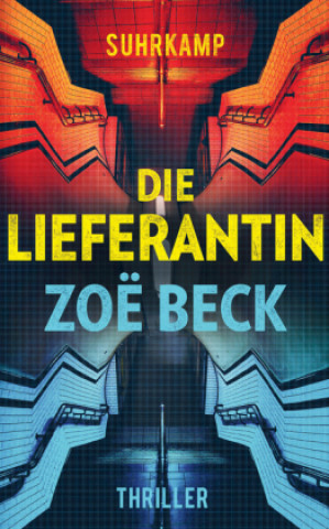 Kniha Die Lieferantin Zoë Beck