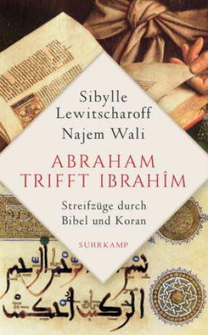 Kniha Abraham trifft Ibrahîm Sibylle Lewitscharoff