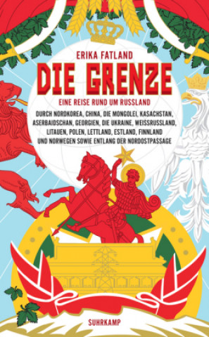 Книга Die Grenze Erika Fatland