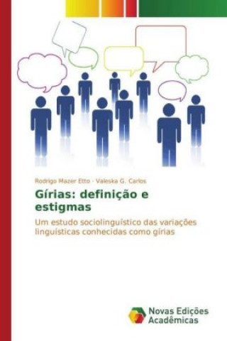 Knjiga Gírias: definição e estigmas Rodrigo Mazer Etto