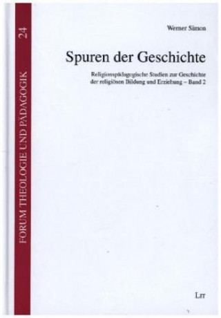 Kniha Spuren der Geschichte Werner Simon