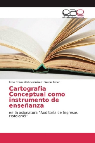 Buch Cartografia Conceptual como instrumento de enseñanza Edna Eloisa Montoya Juárez