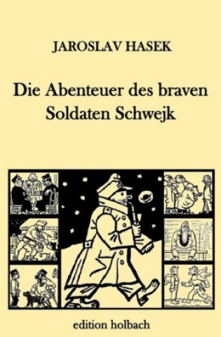 Könyv Die Abenteuer des braven Soldaten Schwejk Jaroslav Hašek