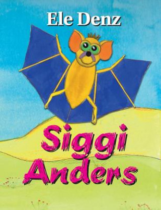 Knjiga Siggi Anders Ele Denz