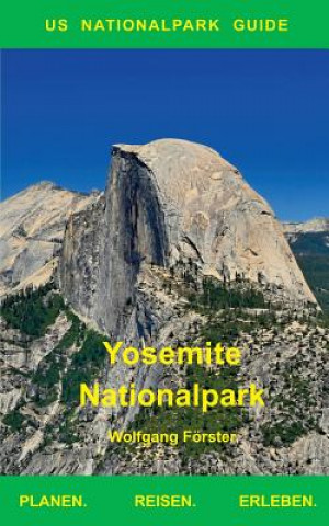 Kniha Yosemite Nationalpark Wolfgang Förster