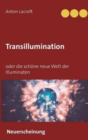 Kniha Transillumination Anton Lacroft