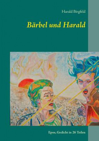 Buch Barbel und Harald Harald Birgfeld