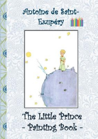 Книга Little Prince - Painting Book Elizabeth M Potter