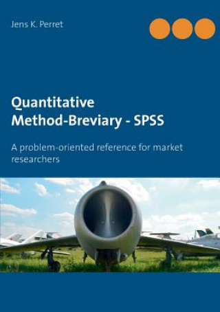 Книга Quantitative Method-Breviary - SPSS Jens K. Perret