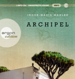 Digital Archipel Inger-Maria Mahlke
