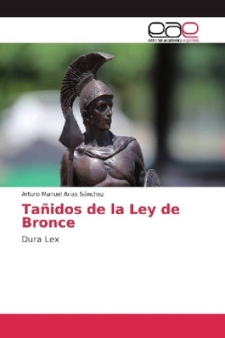 Knjiga Tañidos de la Ley de Bronce Arturo Manuel Arias Sánchez