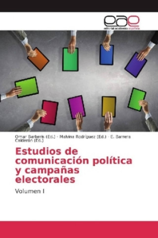 Könyv Estudios de comunicación política y campañas electorales Omar Barberis