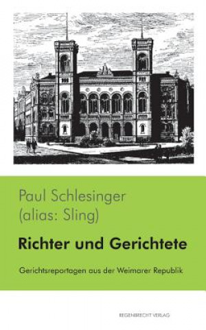 Kniha Richter und Gerichtete Paul Schlesinger