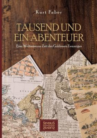 Knjiga Tausend und ein Abenteuer Kurt Faber