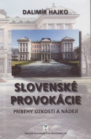 Kniha Slovenské provokácie Dalimír Hajko