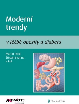 Книга Moderní trendy v léčbě obezity a diabetu Martin Fried