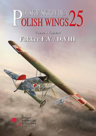 Könyv Fokker E.V/D.VIII Tomasz Kopanski