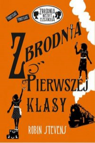 Книга Zbrodnia pierwszej klasy Stevens Robin