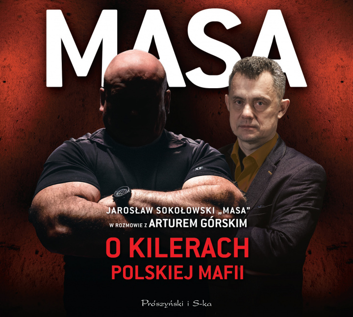Audio Masa o kilerach polskiej mafii Górski Artur