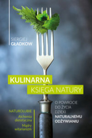 Carte Kulinarna księga natury Gładkow Siergiej
