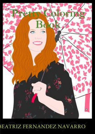 Knjiga Pretty Coloring Book BEATRIZ FERNANDEZ NAVARRO