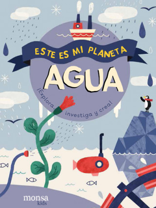 Book AGUA. ESTE ES MI PLANETA ISABEL THOMAS