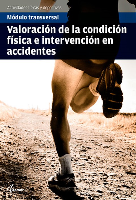 Book VALORACIÓN DE LA CONDICIÓN FÍSICA E INTERVENCIÓN EN ACCIDENTES 