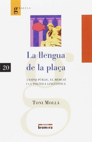 Книга LA LLENGUA DE LA PLAçA TONI MOLLA