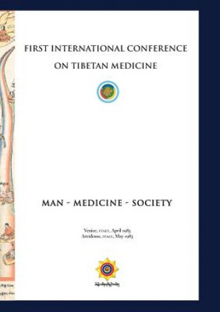 Kniha First International Conference of Tibetan Medicine Chogyal Namkhai Norbu