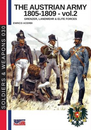 Kniha Austrian army 1805-1809 - vol. 2 ENRICO ACERBI