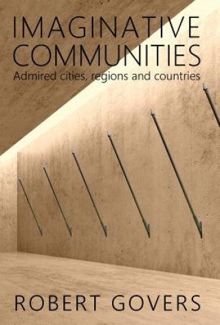 Livre Imaginative Communities Robert Govers