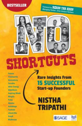Könyv No Shortcuts: Rare Insights from 15 Successful Start-up Founders Nistha Tripathi